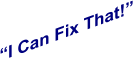 �I Can Fix That!�